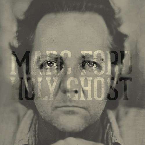 Cover for Ford Marc · Holy Ghost (CD) (2014)