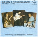 Cover for Cub Koda &amp; the Houserockers · Live At B.L.U.E.S. 1982 (CD) (2011)