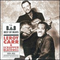 Cover for Carr &amp; Blackwell · Leroy Carr &amp; Scrapper Blackwell (CD) (2009)