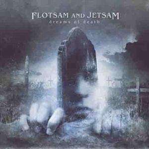 Cover for Flotsam &amp; Jetsam · Dreams of Death (CD) (2009)