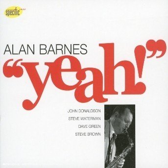 Cover for Alan Barnes · Yeah! (CD) (2005)