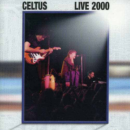 Live 2000 + 2 Bt - Celtus - Muziek - Evangeline - 0805772402027 - 22 september 2008