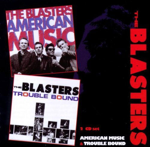 Cover for The Blasters · American Music / Trouble Bound (CD) (2015)