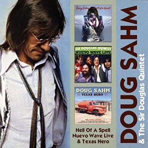 Cover for Doug Sahm · Hell of a Spell/ Nuevo Wave Live/ Texas Hero (CD) (2016)