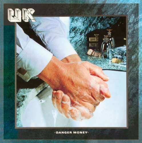 Cover for U.k. · Danger Money (CD) [Remastered edition] (2009)