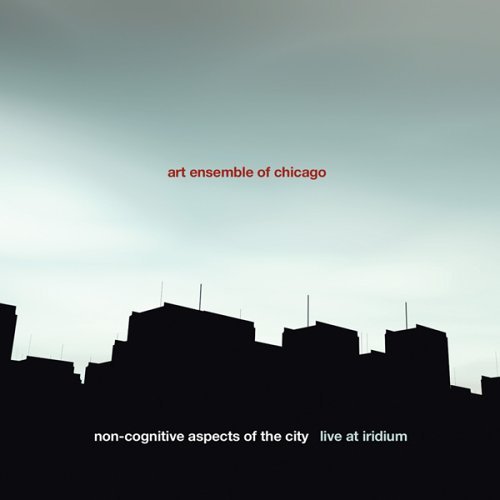 Cover for Art Ensemble Of Chicago · Non-Cognitive Aspects Of. (CD) (2006)