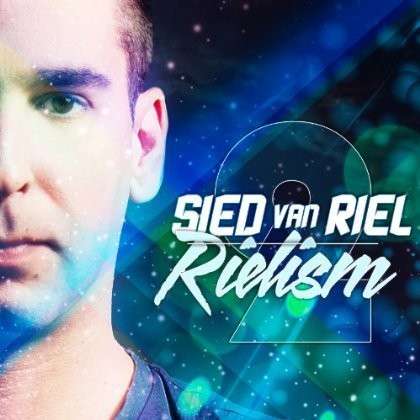 Cover for Sied Van Riel · Rielism 2 (CD) (2014)