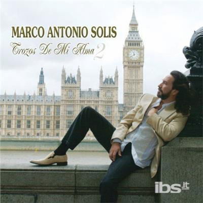 Cover for Solis Marco Antonio · Trozos De Mi Alma 2 (CD) (2006)