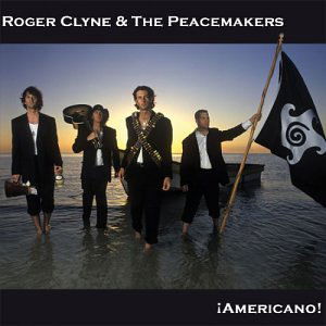 Cover for Clyne,roger &amp; Peacemakers · Americano (CD) (2004)