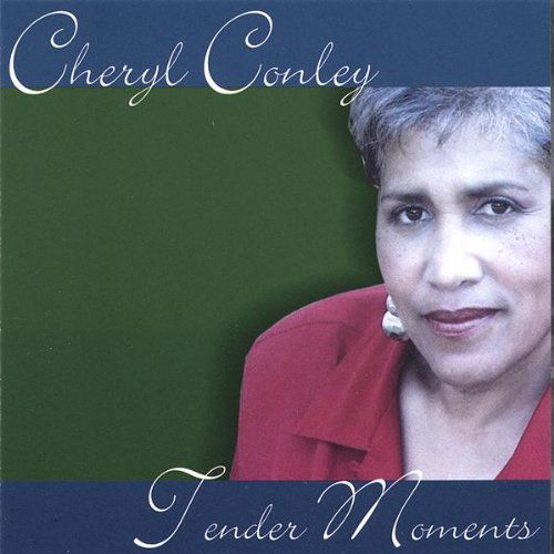 Cover for Cheryl Conley · Tender Moments (CD) (2006)