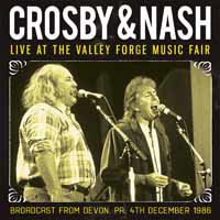 Cover for Crosby &amp; Nash · Live at the Valley Forge Music Fair (CD) (2017)