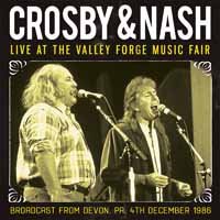 Cover for Crosby &amp; Nash · Live At The Valley Forge Music Fair (CD) (2017)