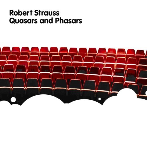 Cover for Robert Strauss · Quasers and Phasars (CD) (2011)