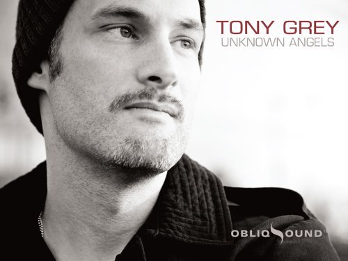 Cover for Tony Grey · Unknown Angels (CD) (2010)