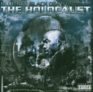 Holocaust - Blue Sky Black Death - Musiikki - BABYGRANDE - 0823979100027 - tiistai 5. syyskuuta 2006