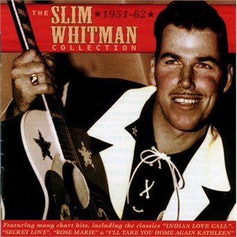 Cover for Slim Whitman · The Slim Whitman Collection 1951-62 (CD) (2016)