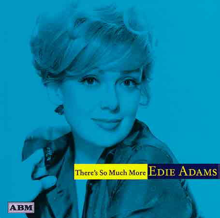 Cover for Edie Adams · There's So Much More (CD) (2007)