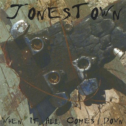 Cover for Jonestown · When It All Comes Down (CD) (2005)