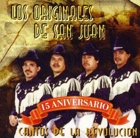 Cantos de la Revolucion-15 Ani - Los Originales de San Juan - Music -  - 0825646653027 - 