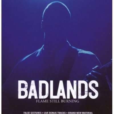 Cover for Badlands · Flame Still Burning (CD) (2005)