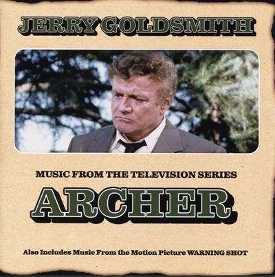 Cover for Jerry Goldsmith · Archer / Warning Shot / O.s.t. (CD) (2020)