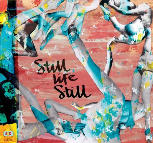 Cover for Still Life Still · Girls Come Too (CD) (2009)