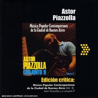 Cover for Astor Piazzolla · Edicion Critica: Msica Popular Contempo (CD) (2007)