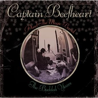 Cover for Captain Beefheart · The Buddah Years (CD) (2006)