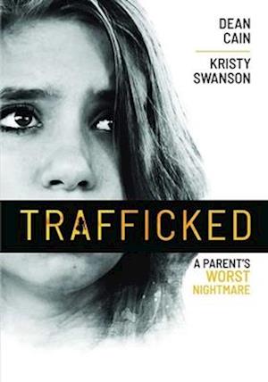 Trafficked: Parent's Worst Nightmare - Trafficked: Parent's Worst Nightmare - Movies - ACP10 (IMPORT) - 0829567136027 - January 26, 2021