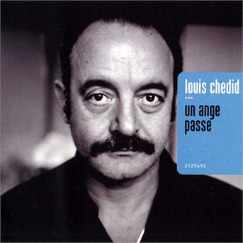 Cover for Louis Chedid · Un Ange Passe (CD) (2004)