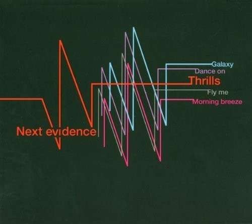 Thrills - Next Evidence - Música - CHRONOWAX - 0880593000027 - 23 de junio de 2009
