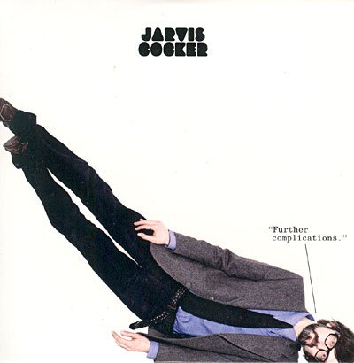 Cover for Jarvis Cocker · Further Complications (CD) (2009)