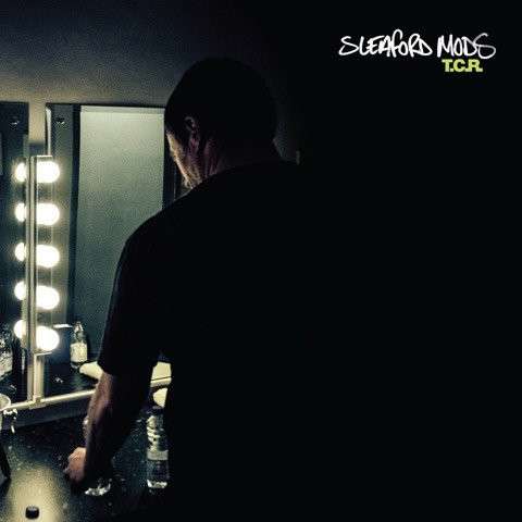 Cover for Sleaford Mods · T.c.r. (CD) (2016)