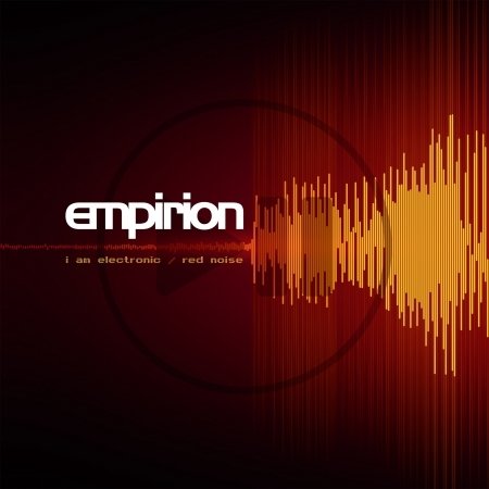 Empirion · I Am Electric / Red Noise (CD) [Digipak] (2018)