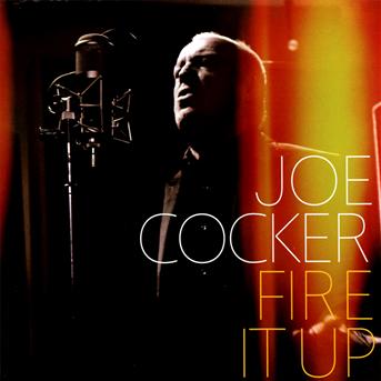 Fire It Up - Joe Cocker - Música - Sony Owned - 0886919255027 - 19 de novembro de 2012