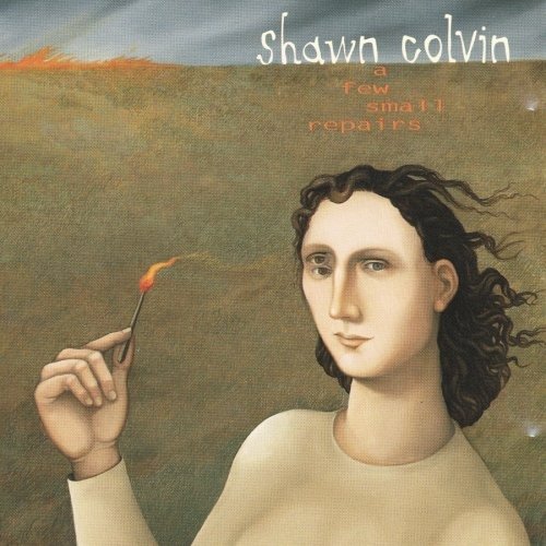 Cover for Shawn Colvin · Shawn Colvin-a Few Small Repairs (CD)