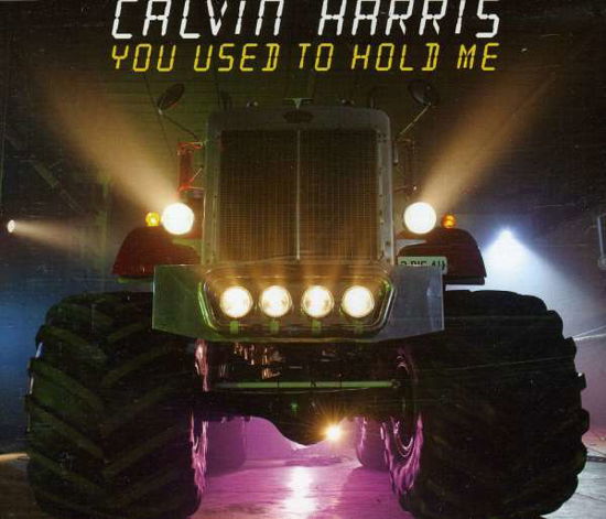 You Used to Hold Me - Calvin Harris - Muziek - COLUMBIA - 0886976292027 - 8 februari 2010