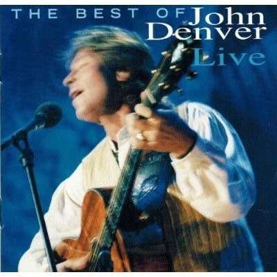 Best of Live - John Denver - Musik - SBMK - 0886978821027 - 6. december 2011