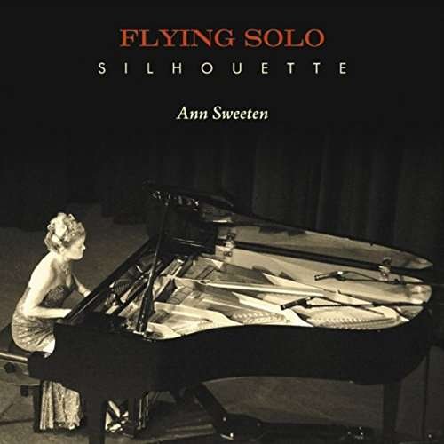 Cover for Ann Sweeten · Flying Solo Silhouette (CD) (2017)