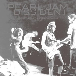 Cover for Pearl Jam · Dissident: Live at the Fox Theatre, Atlanta 1994 (Special Grey Vinyl) (140 Gram) (LP) [Coloured edition] (2017)