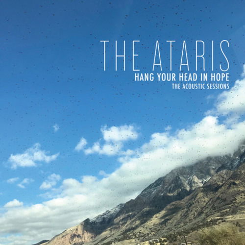 Hang Your Head In Hope - The Acoustic Sessions - Ataris - Música - KUNGFU - 0889466141027 - 20 de septiembre de 2019