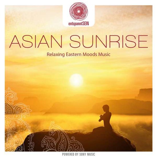 Cover for Dakini Mandarava · Entspanntsein: Asian Sunrise (CD) (2016)