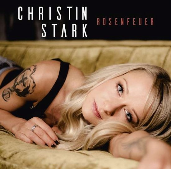 Cover for Christin Stark · Rosenfeuer (CD) (2018)