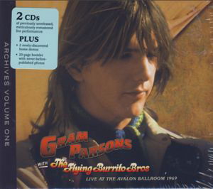 Cover for Gram Parsons · Archive 1 - Live At The Avalon Ballroom 69 (CD) [Digipak] (2009)