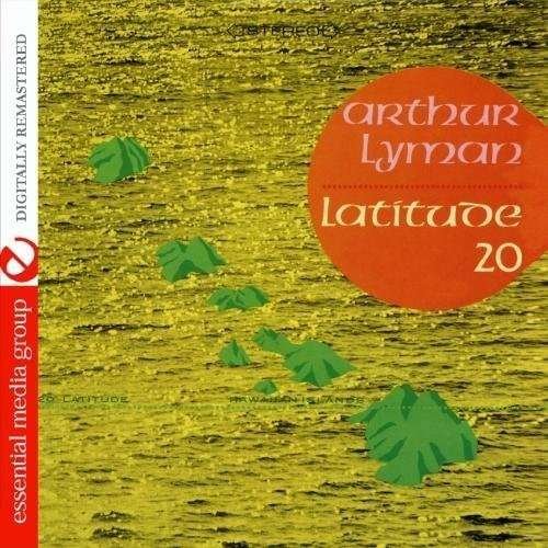 Cover for Arthur Lyman · Latitude 20 (CD) [Remastered edition] (2011)
