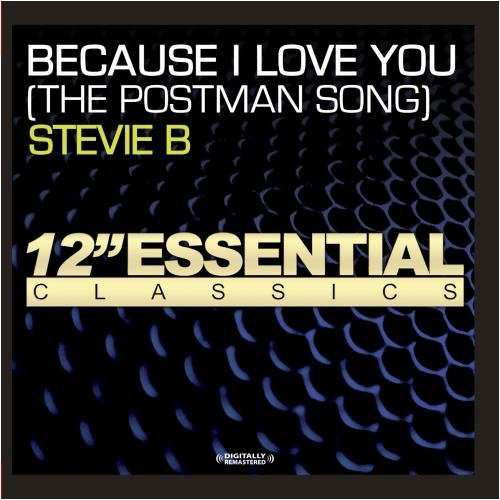 Because I Love You (The Postman Song) - Stevie B - Muziek -  - 0894231240027 - 