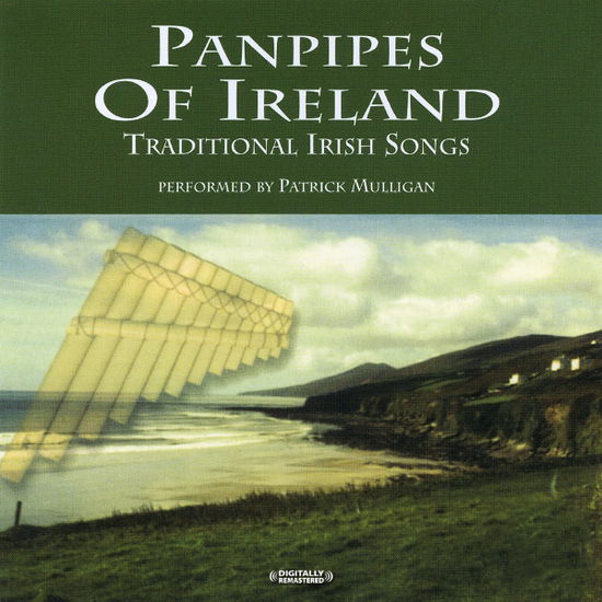 Cover for Patrick Mulligan · Panpipes Of Ireland: Traditional Irish Songs-Mulli (CD) (2012)