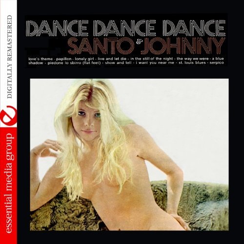 Dance Dance Dance - Santo And Johnny - Musik - Essential Media Mod - 0894231451027 - 5. september 2012