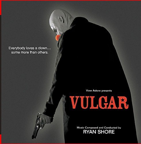 Cover for Ryan Shore · Vulgar (Score) / O.S.T.-Shore,Ryan (CD) (2014)