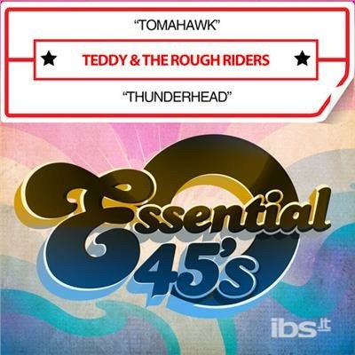 Cover for Teddy &amp; The Rough Riders · Tomahawk / Thunderhead (CD)